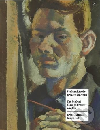 Kniha: Študentské roky Ernesta Zmetáka (Helena Markusková). OZ Kailás, Galéria umenia Ernesta Zmetáka, 2019 Kniha: Študentské roky Ernesta Zmetáka (Helena Markusková). OZ Kailás, Galéria umenia Ernesta Zmetáka, 2019