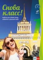 Kniha: Снова класс! / Snova Klass! 1 (A1) - balíček (učebnica, prac. zošit, CD, azbuka a kód) (Janka Meľuchová, Marta Vágnerová, Miroslava Kožušková a Natália Orlova). Klett Kniha: Снова класс! / Snova Klass! 1 (A1) - balíček (učebnica, prac. zošit, CD, azbuka a kód) (Janka Meľuchová, Marta Vágnerová, Miroslava Kožušková a Natália Orlova). Klett