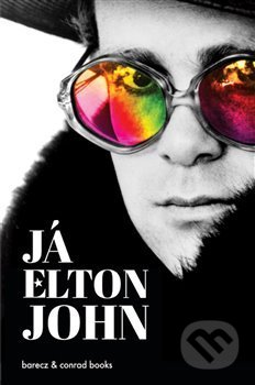 Kniha: Já (Elton John). barecz & conrad books, 2020 Kniha: Já (Elton John). barecz & conrad books, 2020