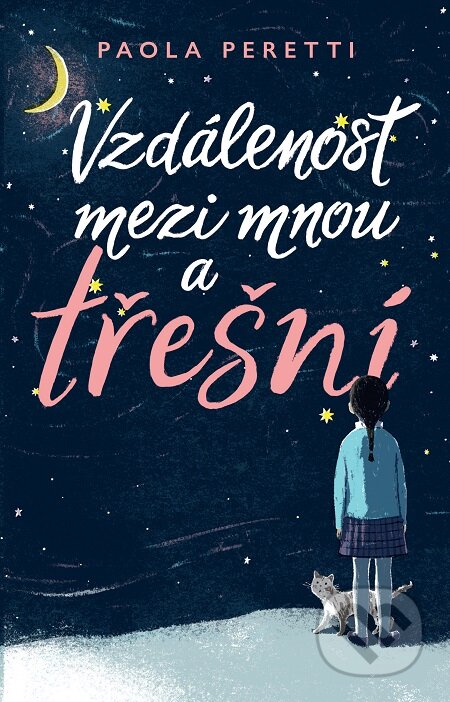 E-kniha: Vzdálenost mezi mnou a třešní (Paola Peretti). Slovart CZ, 2019 E-kniha: Vzdálenost mezi mnou a třešní (Paola Peretti). Slovart CZ, 2019