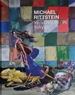 Kniha: Ve vlnách / In Waves (Michael Rittstein). Rittstein Michael, 2020 Kniha: Ve vlnách / In Waves (Michael Rittstein). Rittstein Michael, 2020