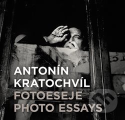 Kniha: Antonín Kratochvíl: Fotoeseje (Antonin Kratochvíl). Galerie hl. města Prahy, 2020 Kniha: Antonín Kratochvíl: Fotoeseje (Antonin Kratochvíl). Galerie hl. města Prahy, 2020