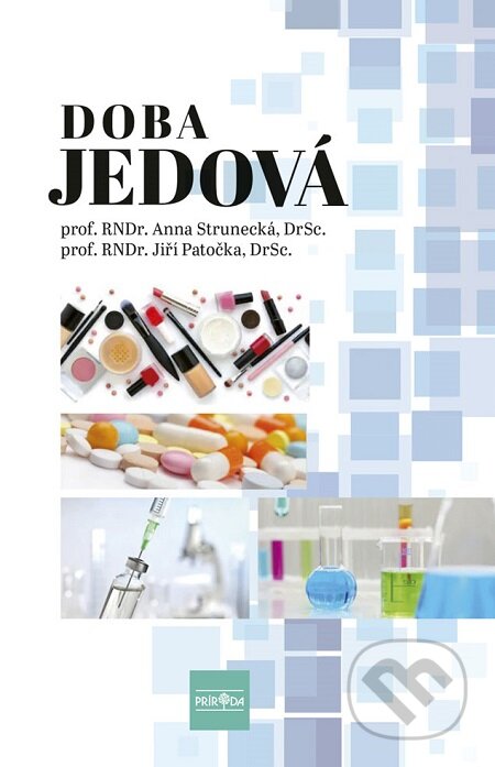 E-kniha: Doba jedová (Anna Strunecká a Jiří Patočka). Ikar, 2020 E-kniha: Doba jedová (Anna Strunecká a Jiří Patočka). Ikar, 2020