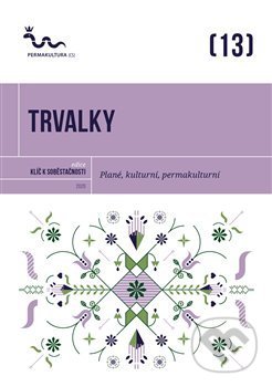 Kniha: Trvalky (Eva Hauserová). Permakultura, 2020 Kniha: Trvalky (Eva Hauserová). Permakultura, 2020