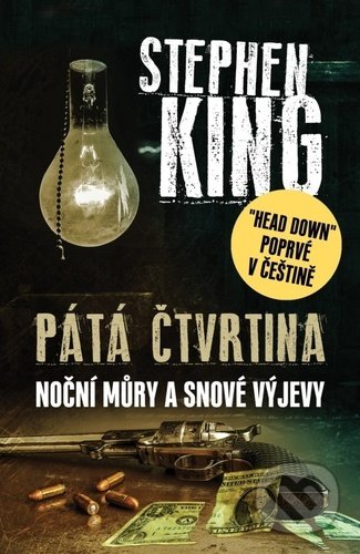 Kniha: Pátá čtvrtina (Stephen King). BETA - Dobrovský, 2020 Kniha: Pátá čtvrtina (Stephen King). BETA - Dobrovský, 2020