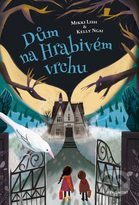 Kniha: Dům na Hrabivém vrchu (Mikki Lish a Kelly Ngai). Nakladatelství Fragment, 2020 Kniha: Dům na Hrabivém vrchu (Mikki Lish a Kelly Ngai). Nakladatelství Fragment, 2020