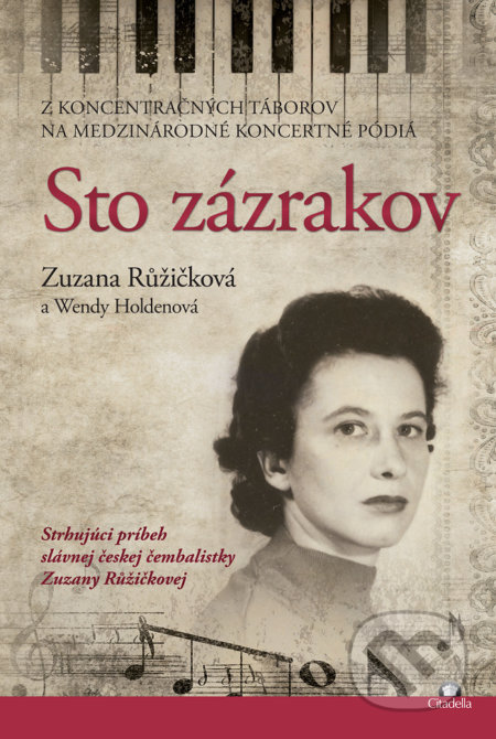 Kniha: Sto zázrakov (Zuzana Růžičková). Citadella, 2020 Kniha: Sto zázrakov (Zuzana Růžičková). Citadella, 2020