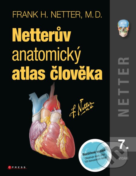 Kniha: Netterův anatomický atlas člověka (Frank H. Netter). CPRESS, 2020 Kniha: Netterův anatomický atlas člověka (Frank H. Netter). CPRESS, 2020
