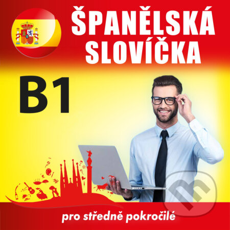 Audiokniha: Španělská slovíčka B1 (Tomáš Dvořáček). Poslechová angličtina, 2020 Audiokniha: Španělská slovíčka B1 (Tomáš Dvořáček). Poslechová angličtina, 2020