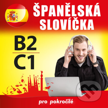 Audiokniha: Španělská slovíčka B2, C1 (Tomáš Dvořáček). Poslechová angličtina, 2020 Audiokniha: Španělská slovíčka B2, C1 (Tomáš Dvořáček). Poslechová angličtina, 2020