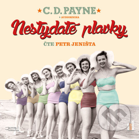 Audiokniha: Nestydaté plavky (C. D. Payne). OneHotBook, 2020 Audiokniha: Nestydaté plavky (C. D. Payne). OneHotBook, 2020