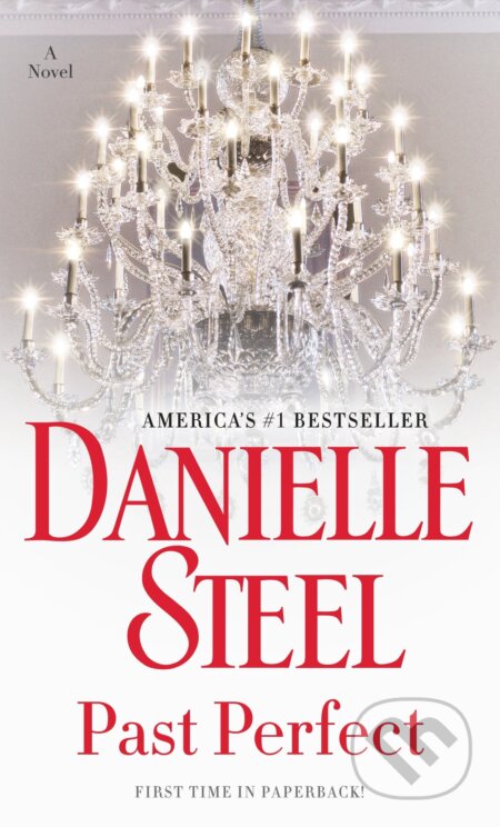 Kniha: Past Perfect (Danielle Steel). Dell, 2018 Kniha: Past Perfect (Danielle Steel). Dell, 2018