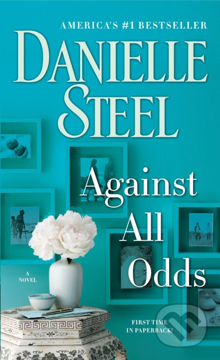 Kniha: Against All Odds (Danielle Steel). Dell, 2018 Kniha: Against All Odds (Danielle Steel). Dell, 2018
