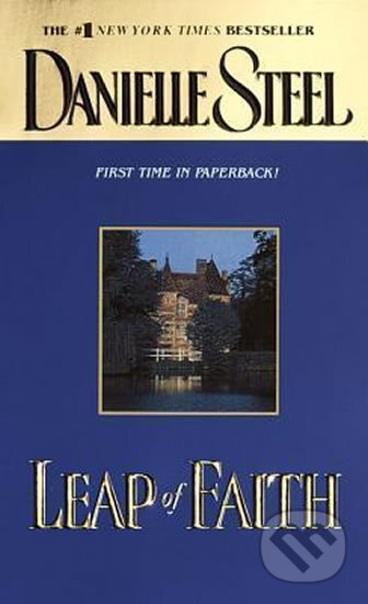 Kniha: Leap of Faith (Danielle Steel). Random House, 2002 Kniha: Leap of Faith (Danielle Steel). Random House, 2002