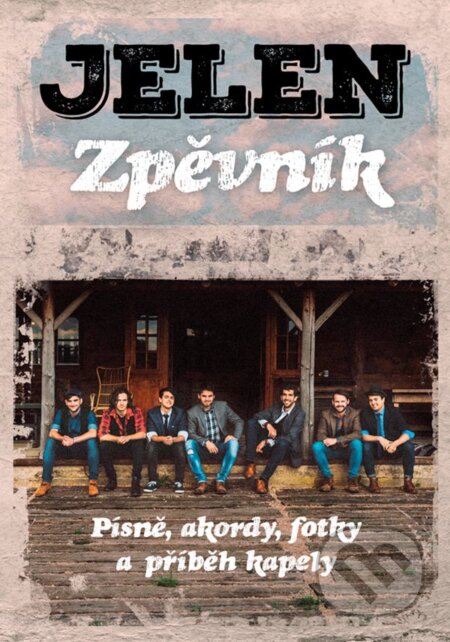 E-kniha: Jelen - Zpěvník (Autorský kolektív). Grada, 2017 E-kniha: Jelen - Zpěvník (Autorský kolektív). Grada, 2017