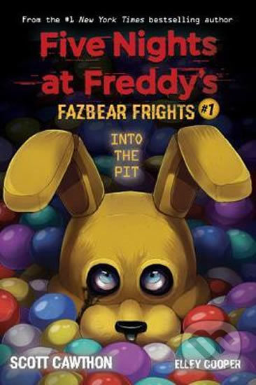 Kniha: Five Nights at Freddy's: Into the Pit (Elley Cooper a Scott Cawthon). Scholastic, 2020 Kniha: Five Nights at Freddy's: Into the Pit (Elley Cooper a Scott Cawthon). Scholastic, 2020