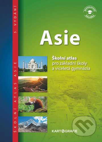 Asie (Kartografie Praha). Kartografie Praha, 2020 Asie (Kartografie Praha). Kartografie Praha, 2020