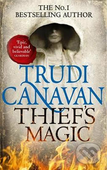 Kniha: Thief's Magic (Trudi Canavan). Little, Brown, 2015 Kniha: Thief's Magic (Trudi Canavan). Little, Brown, 2015