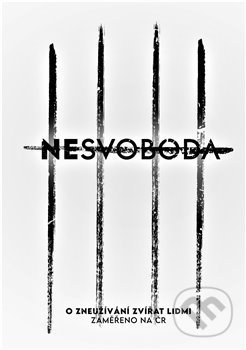 Kniha: Nesvoboda (Michaela Vincourová a kolektiv). Lukáš Vincour, 2020 Kniha: Nesvoboda (Michaela Vincourová a kolektiv). Lukáš Vincour, 2020