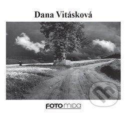 Kniha: Dana Vitásková (Dana Vitásková a Věra Matějů). Foto Mida, 2020 Kniha: Dana Vitásková (Dana Vitásková a Věra Matějů). Foto Mida, 2020