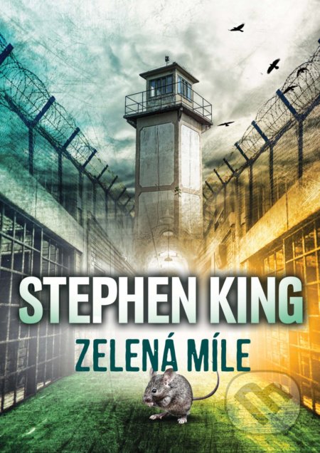 Kniha: Zelená míle (Stephen King). BETA - Dobrovský, 2020 Kniha: Zelená míle (Stephen King). BETA - Dobrovský, 2020