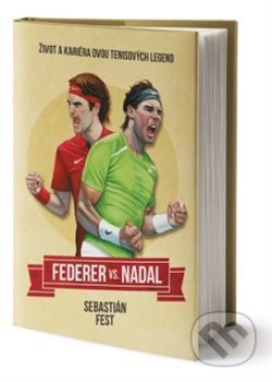 Kniha: Federer vs. Nadal: Život a kariéra dvou tenisových legend (Pangea). Pangea, 2020 Kniha: Federer vs. Nadal: Život a kariéra dvou tenisových legend (Pangea). Pangea, 2020