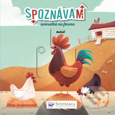 Kniha: Spoznávam zvieratká na farme (Marie Vanderbender). Svojtka&Co., 2020 Kniha: Spoznávam zvieratká na farme (Marie Vanderbender). Svojtka&Co., 2020