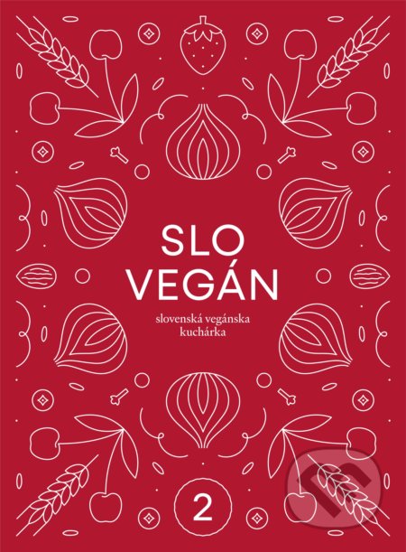 Kniha: Slovegán 2 (Nikoleta Kováčová). Moloko Ventures, 2020 Kniha: Slovegán 2 (Nikoleta Kováčová). Moloko Ventures, 2020