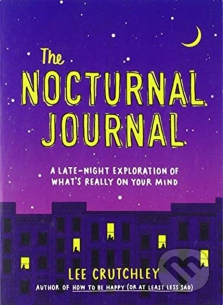 Kniha: The Nocturnal Journal (Lee Crutchley). Penguin Books, 2019 Kniha: The Nocturnal Journal (Lee Crutchley). Penguin Books, 2019