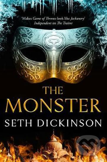 Kniha: The Monster (Seth Dickinson). Pan Macmillan, 2019 Kniha: The Monster (Seth Dickinson). Pan Macmillan, 2019