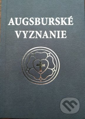 Kniha: Augsburské vyznanie (Tranoscius). Tranoscius Kniha: Augsburské vyznanie (Tranoscius). Tranoscius