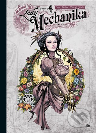Kniha: Lady Mechanika 4 (Joe Benitez). Argo, 2020 Kniha: Lady Mechanika 4 (Joe Benitez). Argo, 2020