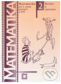 Kniha: Matematika pre 1. ročník gymnázií a SOŠ: Zošit 2 (Tomáš Hecht). Orbis Pictus Istropolitana, 2001 Kniha: Matematika pre 1. ročník gymnázií a SOŠ: Zošit 2 (Tomáš Hecht). Orbis Pictus Istropolitana, 2001