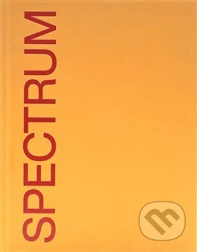 Kniha: Spectrum (Petr Vaňous). BIGGBOSS, 2020 Kniha: Spectrum (Petr Vaňous). BIGGBOSS, 2020