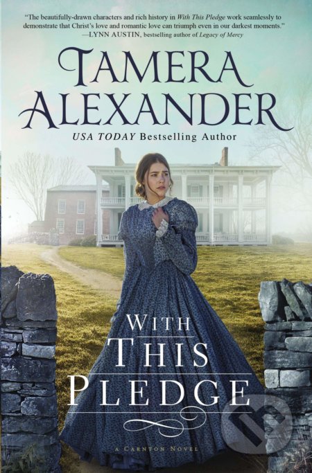 Kniha: With this Pledge (Tamera Alexander). Thomas Nelson Publishers, 2019 Kniha: With this Pledge (Tamera Alexander). Thomas Nelson Publishers, 2019