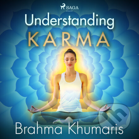 Audiokniha: Understanding Karma (EN) (Brahma Khumaris). Saga Egmont, 2020 Audiokniha: Understanding Karma (EN) (Brahma Khumaris). Saga Egmont, 2020