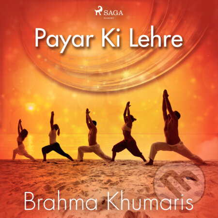 Audiokniha: Payar Ki Lehre (EN) (Brahma Khumaris). Saga Egmont, 2020 Audiokniha: Payar Ki Lehre (EN) (Brahma Khumaris). Saga Egmont, 2020