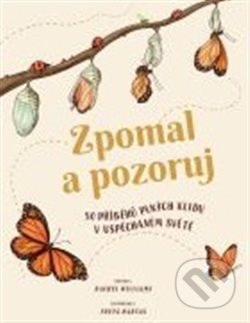 Kniha: Zpomal a pozoruj (Rachel Williams), 2020 Kniha: Zpomal a pozoruj (Rachel Williams), 2020