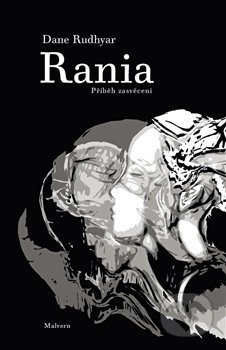Kniha: Rania (Dane Rudhyar). Malvern, 2020 Kniha: Rania (Dane Rudhyar). Malvern, 2020