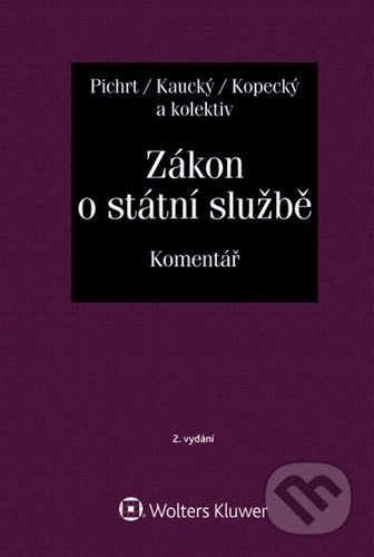Kniha: Zákon o státní službě (Jan Pichrt, Jiří Kaucký a Martin Kopecký). Wolters Kluwer ČR, 2020 Kniha: Zákon o státní službě (Jan Pichrt, Jiří Kaucký a Martin Kopecký). Wolters Kluwer ČR, 2020