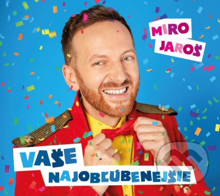 Hudobné CD: Miro Jaroš: Vaše najobľúbenejšie (Hudobné albumy). Hudobné albumy, 2020 Hudobné CD: Miro Jaroš: Vaše najobľúbenejšie (Hudobné albumy). Hudobné albumy, 2020