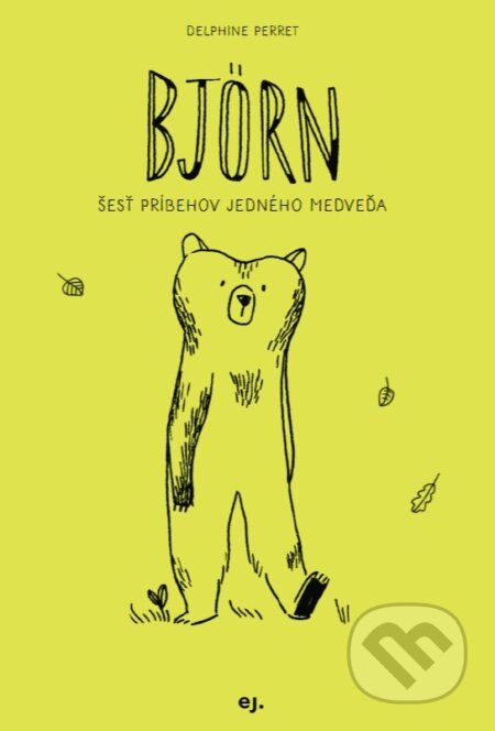 Kniha: Björn (Delphine Perret). E.J. Publishing, 2020 Kniha: Björn (Delphine Perret). E.J. Publishing, 2020