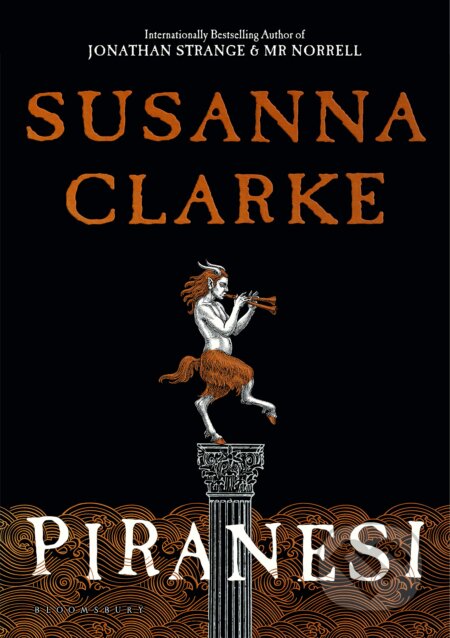 Kniha: Piranesi (Susanna Clarke). Bloomsbury, 2020 Kniha: Piranesi (Susanna Clarke). Bloomsbury, 2020