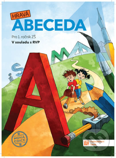 Kniha: Hravá abeceda - nová edice (Taktik). Taktik, 2020 Kniha: Hravá abeceda - nová edice (Taktik). Taktik, 2020