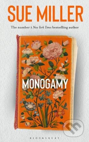 Kniha: Monogamy (Sue Miller). Bloomsbury, 2020 Kniha: Monogamy (Sue Miller). Bloomsbury, 2020