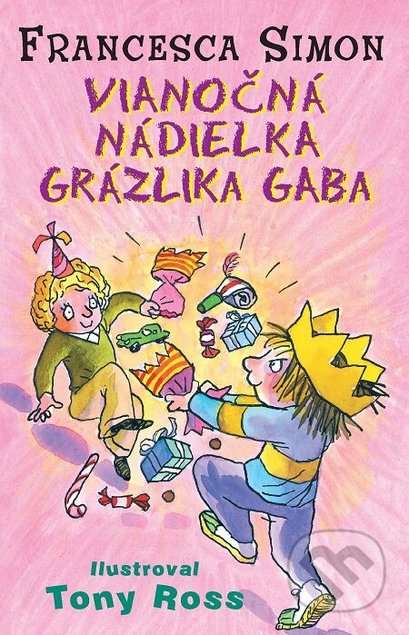 E-kniha: Vianočná nádielka Grázlika Gaba (Francesca Simon). Slovart, 2010 E-kniha: Vianočná nádielka Grázlika Gaba (Francesca Simon). Slovart, 2010