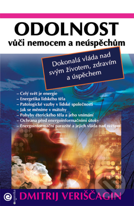 Kniha: Odolnost vůči nemocem a neůspěchům (Dmitrij Veriščagin). Eugenika, 2020 Kniha: Odolnost vůči nemocem a neůspěchům (Dmitrij Veriščagin). Eugenika, 2020