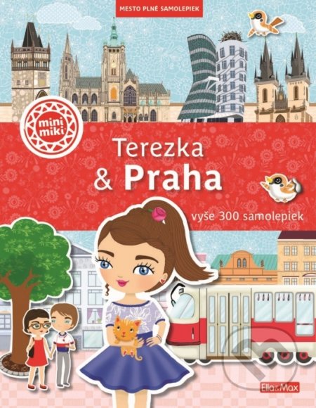 Kniha: Terezka & Praha (Ema Potužníková). Ella & Max, 2020 Kniha: Terezka & Praha (Ema Potužníková). Ella & Max, 2020