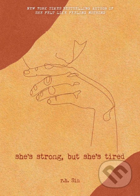 She&#039;s Strong, but She&#039;s Tired - r.h. Sin, Andrews McMeel, 2020