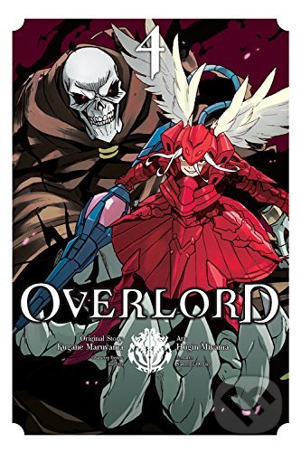 Kniha: Overlord 4 (Kugane Maruyama). Yen Press, 2017 Kniha: Overlord 4 (Kugane Maruyama). Yen Press, 2017